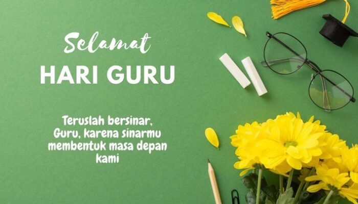 35++ Ucapan Hari Guru Nasional 2025:폐언 Bahasa Indonesia dan Inggris yang Inspiratif!